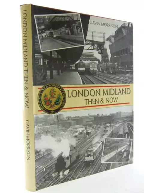 London Midland, Then and Now, Morrison, G.W., Excellent Book