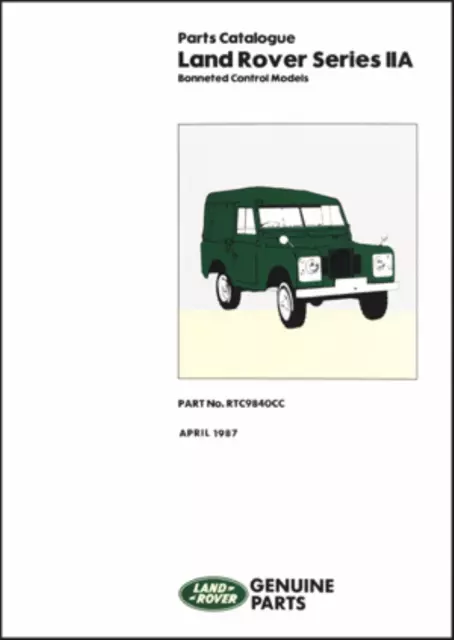 Land Rover Series 2A Bonneted Control IIA Genuine Parts Catalogue