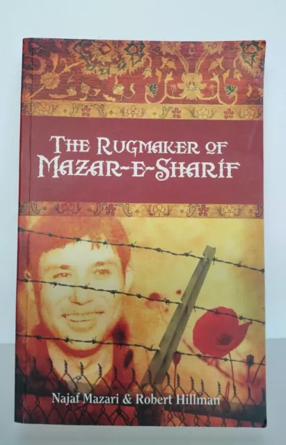 The RugMaker of Mazar E Sharif by Robert Hillman Preowned