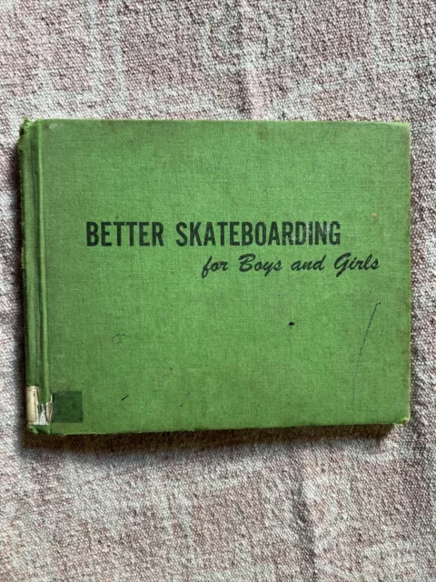 Better Skateboarding for Boys and Girls by Ross Olney Rare 1977 Book Dust Cover