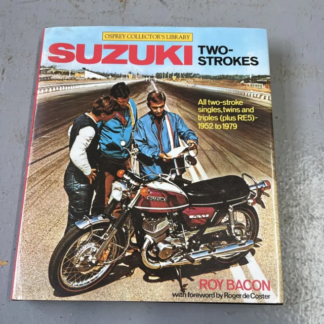 Suzuki Two Strokes Roy Bacon