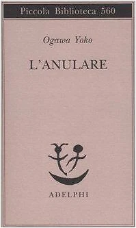 L'anulare de Ogawa, Yoko | Livre | état bon