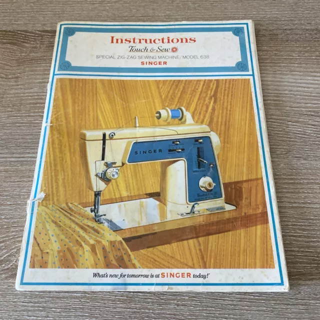 Singer Touch & Sew Instructions Model 638 Book Special Zig Zag Sewing Machine