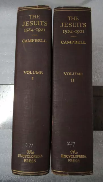 The Jesuits 1534-1921 Vols. 1 & 2 - Thomas J Campbell *SIGNED* 1921 1st ed