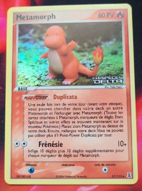 Pokemon - Metamorph Salameche 37/113 - Ex Especes Delta - Francais Fr