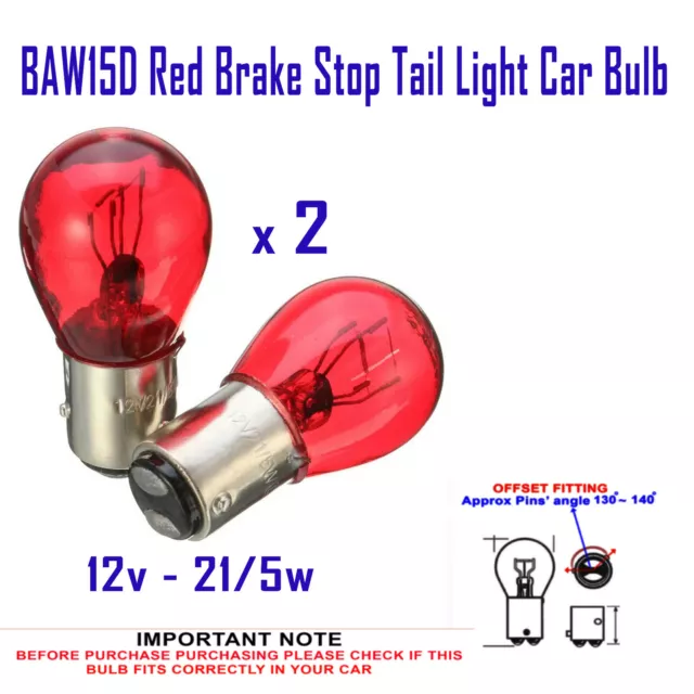 BAW15D 567 R780 Red 12v 21/5w Brake Stop & Tail Car Light Bulb - Off Set Pins