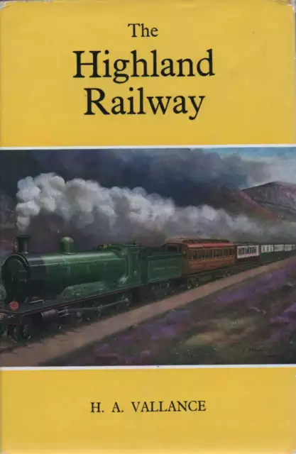 The Highland Railway, Vallance, Hugh Aymer, Very Good Book