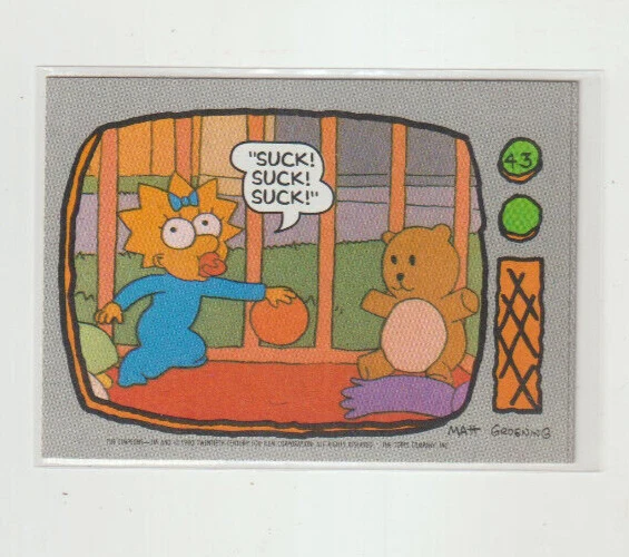1990 Maggie Simpson suck suck The simpsons Topps card#43 Bid now at smokejoe13 .