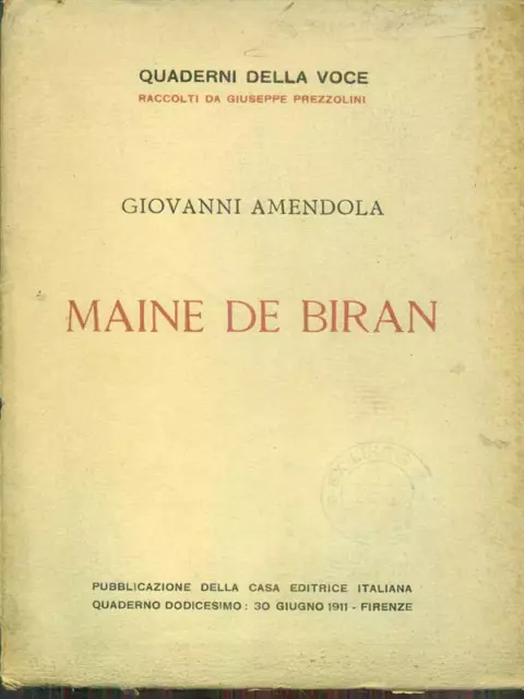 Maine De Biran Filosofia Giovanni Amendola Casa Editrice Italiana 1911