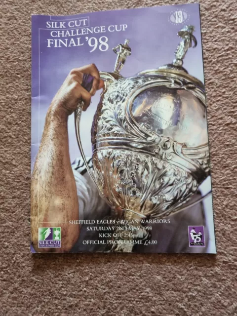 Silk Cut Challenge Cup Final 98 Sheffield Eagles v Wigan Warriors Programme