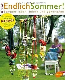 Endlich Sommer: Schöner leben, feiern und dekorieren | Livre | état très bon