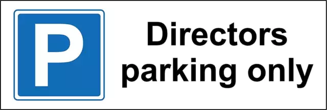 Directors parking only car park Safety sign