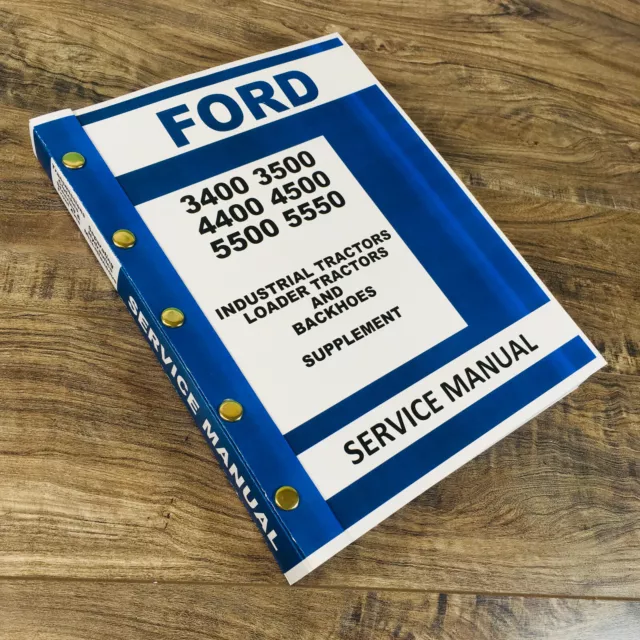 Ford 3400 3500 Industrial Tractor Service Supplement Repair Manual Loader Hoe