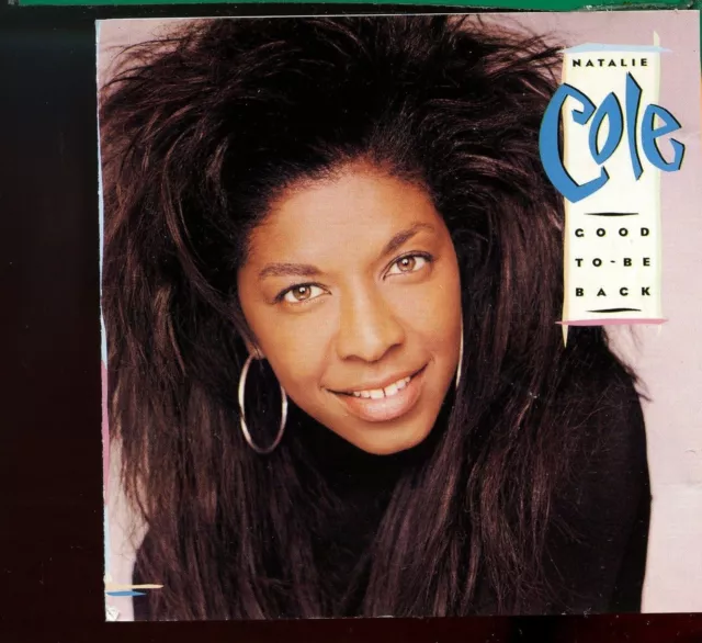 Natalie Cole / Good To Be Back