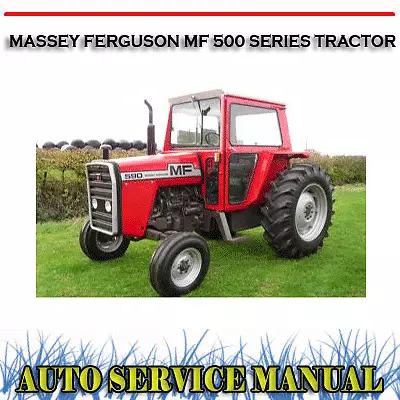 Massey Ferguson Mf 500 Series Tractor Workshop Service Repair Manual ~ Dvd