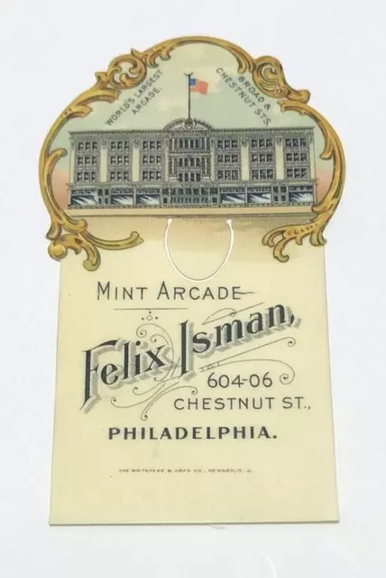 Circa 1900 FELIX ISMAN MINT ARCADE BOOKMARK by Whitehead & Hoag Co. (Celluloid?)