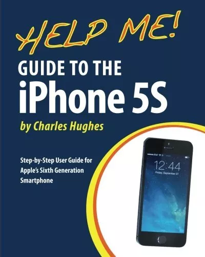 Help Me! Guide to the iPhone 5S: Step-by-Step U. Hughes<|