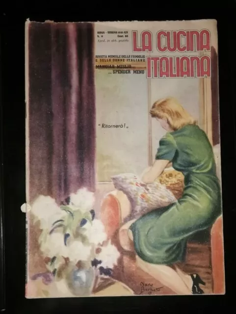 Rivista La Cucina Italiana Tecnica Cucinaria Economia Domestica Giugno 1941