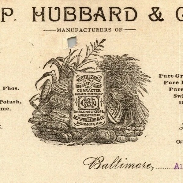 1897 Letterhead "M.P. Hubbard & Co". Fertilizers - Baltimore Ephraim Baker*