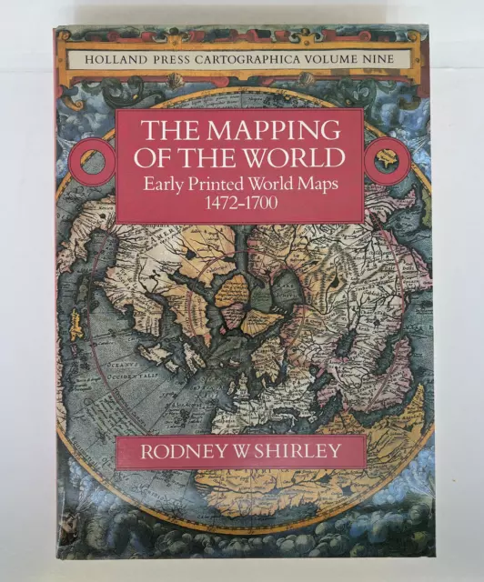 The Mapping of the World - Early Printed World Maps - W/ Slip Cover & DJ (1984)