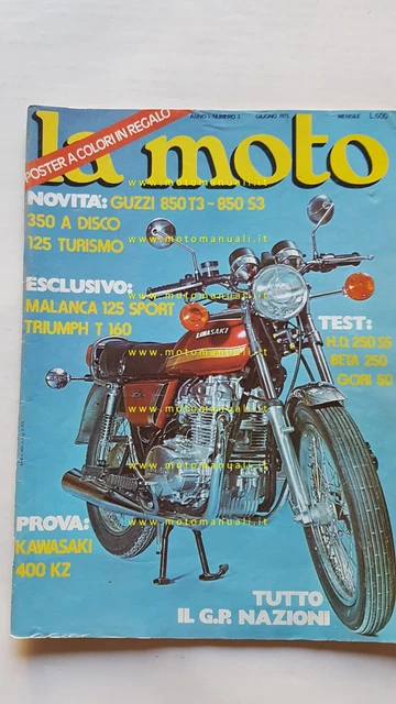 LA MOTO anno 1 n. 3 1975 - Prova Kawasaki KZ 400 Test Gori 50 Beta 250 HD 250 SS
