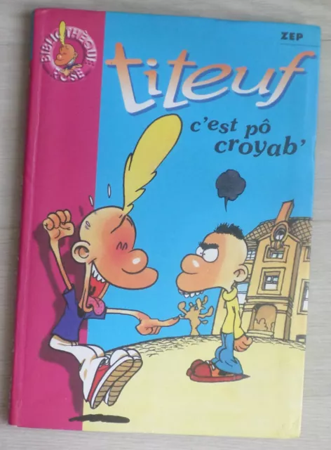 Titeuf T.2 ; Po Croyab - Zep ; Shirley Anguerrand bibliothèque rose