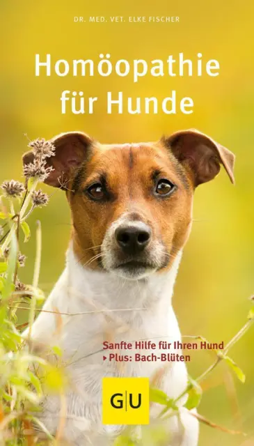 Elke Fischer Homöopathie für Hunde