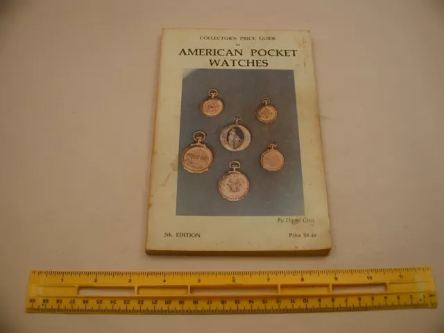 Book 2,503 - Collector’s Price Guide to American Pocket watches 5th Edition