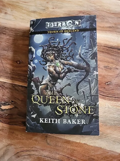 Thorn of Breland Ser.: The Queen of Stone by Keith Baker (2008, Mass Market)
