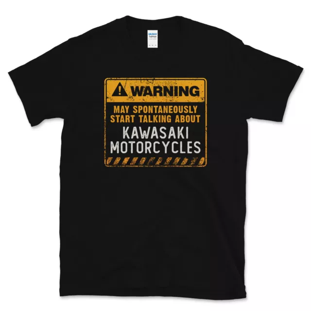 Warning May Spontaneously Start Talking About Kawasaki Motorcycles T-Shirt