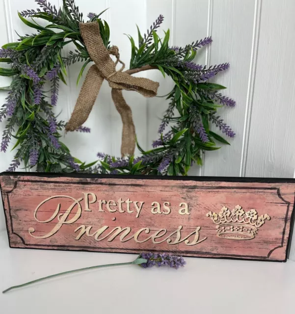 Pretty As A Princess Wooden Sign - Girls Bedroom Birthday