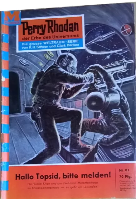 Perry Rhodan  1. Auflage Nr. 83 "Hallo Topsid bitte melden"