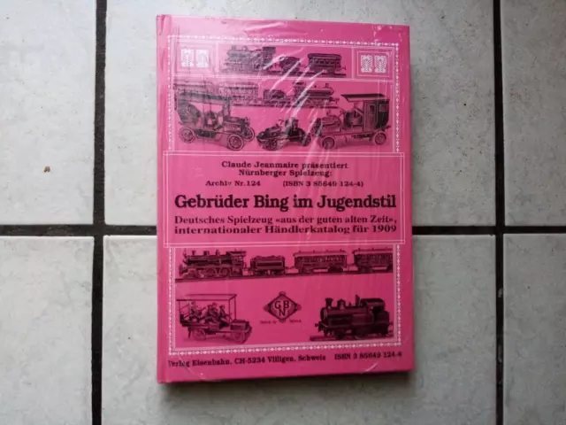 Gebrüder Bing im Jugendstil - Buch über Spielzeug  für 1909 (Repro) ovp. Buch