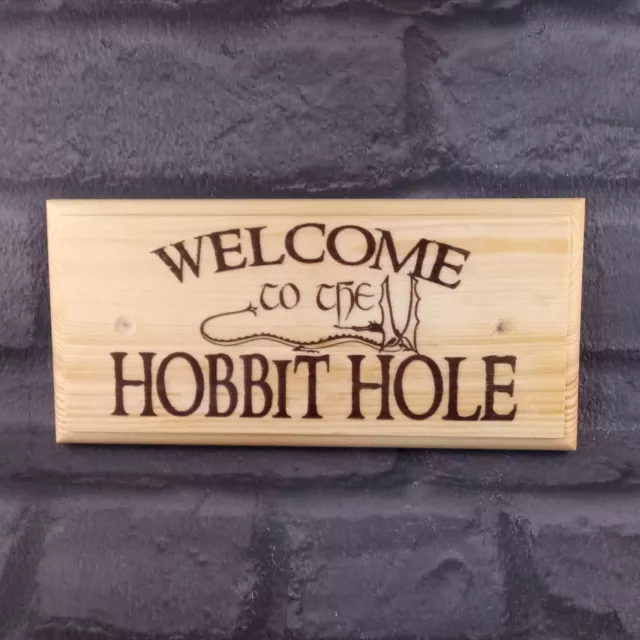 Welcome To The Hobbit Hole Sign, Lord Of The Rings Gift House Plaque Gate 377