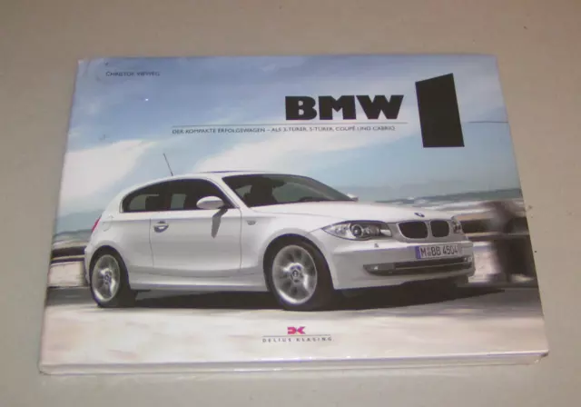 BMW 1 : el Compacto Erfolgswagen - Libro Ilustrado De Christof Vieweg - Delius