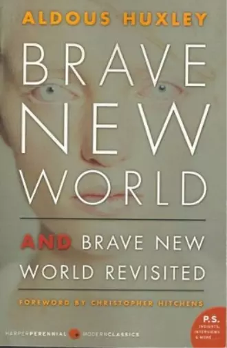 Aldous Huxley Brave New World and Brave New World Revisited (Paperback)