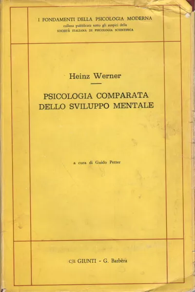 Psicologia comparata dello sviluppo mentale - Heinz Werner (Giunti Barbera)