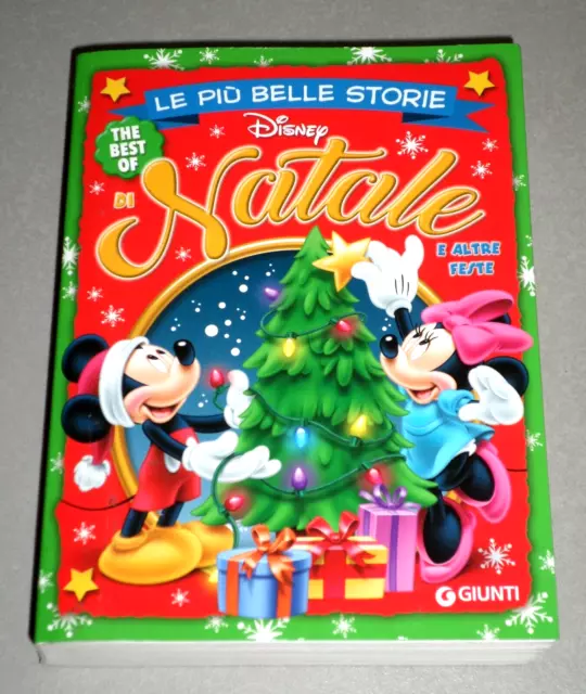 "LE PIU' BELLE STORIE DISNEY DI NATALE" Giunti  2010 (Topolino, Paperino, Pippo)