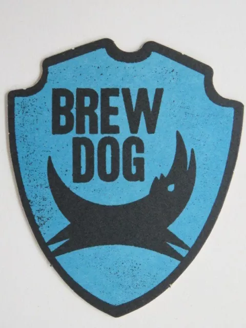Beer Coaster: BREW DOG International Brewery, Pub Chain, Hotel Based in Scotland