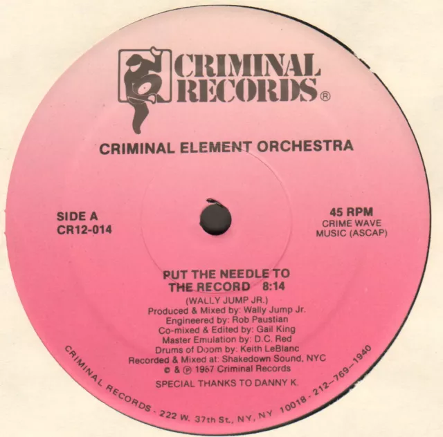 Criminal Element Orchestra - Put The Needle To the Record - Criminal - CR12-014
