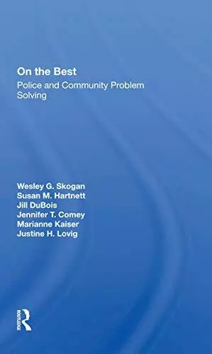 On The Beat: Police And Community Problem Solving by Jennifer T Comey Marianne K