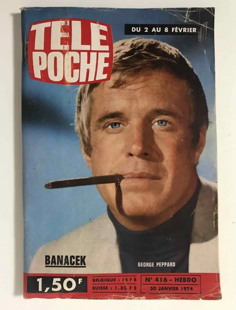 ►TELE POCHE n°416 - 1974 -GEORGE PEPPARD - CLAUDE FRANCOIS - GEORGES BRASSENS