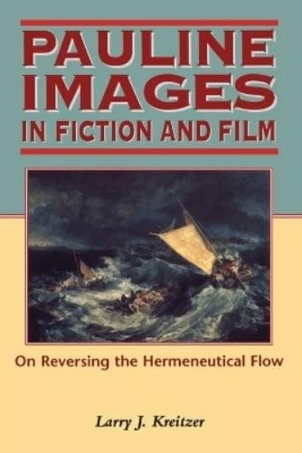 LARRY JOSEPH KREITZER Pauline Images in Fiction and Film (Paperback) £ ...