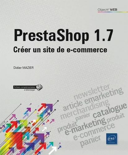 PrestaShop 1.7 - Créer un site de e-commerce
