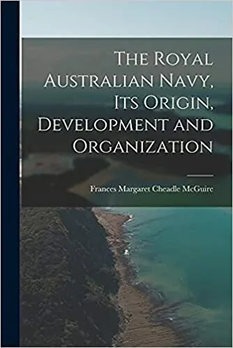 Royal Australian Navy Book Set, History Origin Developments Defence Organisation