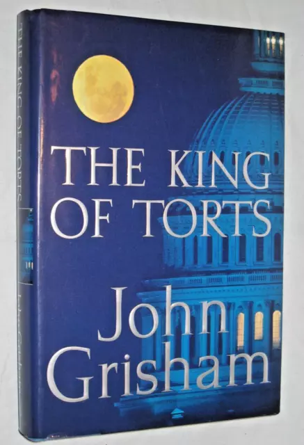 2003 SIGNED 1st Printing, The King of Torts, John Grisham Hardback w Dust Jacket