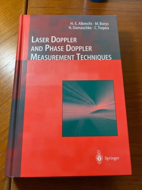 Experimental Fluid Mechanics Ser.: Laser Doppler and Phase Doppler...