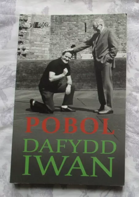 Pobol ~ Dafydd Iwan ~ SIGNED Copy of 2015 Book ~ Biographies ~ (Yma o Hyd Fame!)