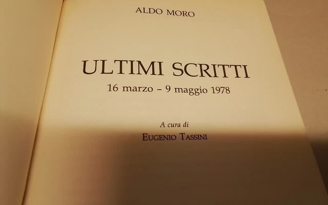 Aldo Moro, ULTIMI SCRITTI 16 marzo - 9 maggio 1978, Piemme 1998, 4mr26 Aldo Moro, ULTIMI SCRITTI 16 marzo - 9 maggio 1978, Piemme 1998, 4mr26