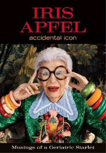 Iris Apfel Iris Apfel (Relié)